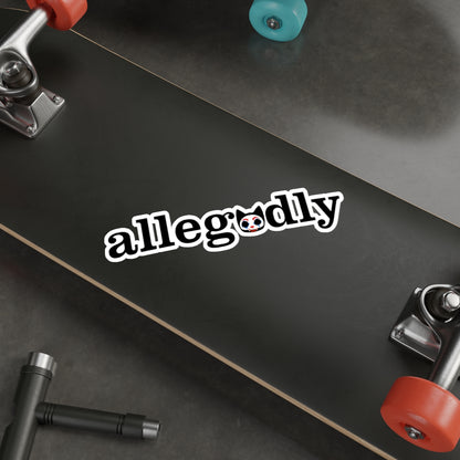 Allegedly Sticker